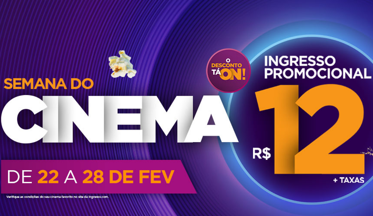 Semana do Cinema terá ingressos a R$ 12 e valores promocionais nos ...